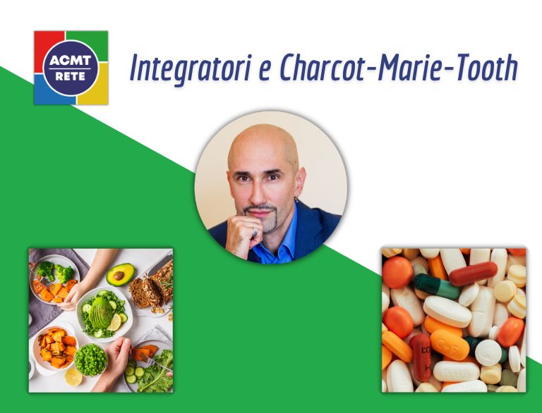 Integratori e Charcot-Marie-Tooth: I Consigli del Nutrizionista