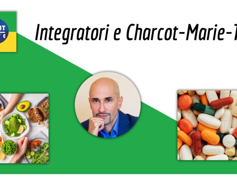 Integratori e Charcot-Marie-Tooth: I Consigli del Nutrizionista